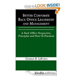 Better Corporate Back Office Leadership and Management Charles E 