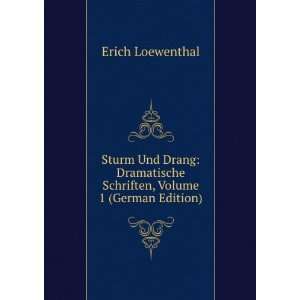  Sturm Und Drang Dramatische Schriften, Volume 1 (German 
