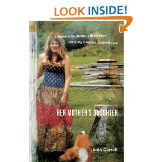  Her Mothers Daughter A Memoir of the Mother I Never Knew 