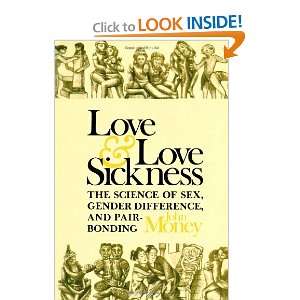  Love and Love Sickness (9780801823183) John Money Books