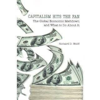 Capitalism Hits the Fan The Global Economic …