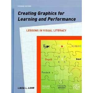  Creating Graphics for Learning & Performance (2nd, 08) by 