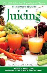 The Complete Book of Juicing  