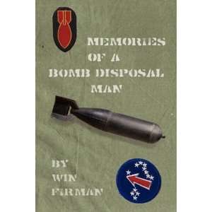  Memories of a Bomb Disposal Man (9780967857077) Winfield 