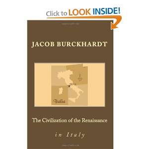   of the Renaissance in Italy (9781466309722) Jacob Burckhardt Books