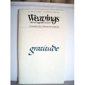 Gratitude (Weavings: A Journal of the Christian Spiritual Life, Volume 