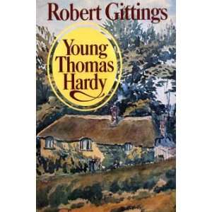  Young Thomas Hardy (9780435183639) Robert Gittings Books