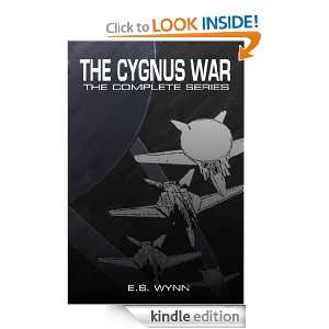 The Cygnus War Complete Series E.S. Wynn  Kindle Store