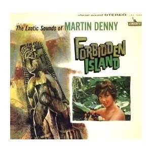  Forbidden Island The Exotic Sounds Of Martin Denny Music