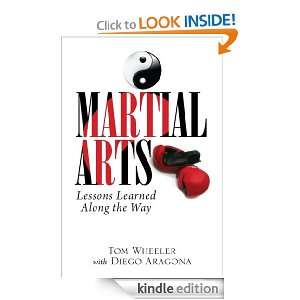 Martial Arts Lessons Learned Along the Way with Diego Aragona, Tom 