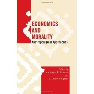  Economics and Morality: Anthropological Approaches 