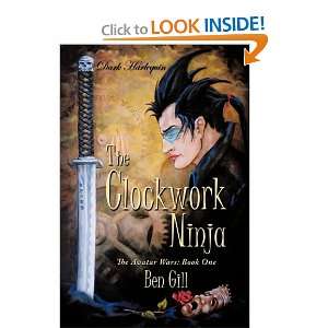   Ninja The Avatar Wars Book One (9781452069166) Ben Gill Books