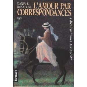  Lamour par correspondances Roman (French Edition 