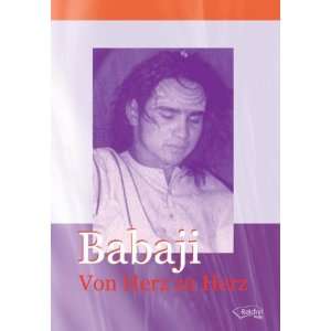  Babaji. Von Herz zu Herz. (9783926388209) Books