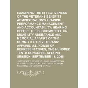  Examining the effectiveness of the Veterans Benefits Administration 