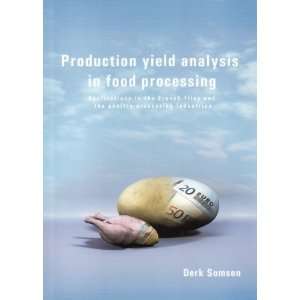  Production yield analysis in food processing: Applications 