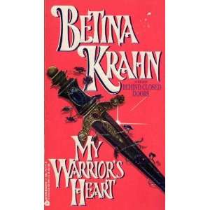  My Warriors Heart (9780380767717) Betina Krahn Books