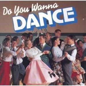  Do You Wanna Dance (2 CD Set) Various Artists Music