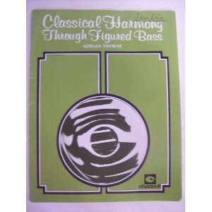    Classical Harmony through figured Bass: Adrian Thorne: Books
