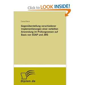   Basis von SOAP und JMS (German Edition) (9783838628981) Darius Felski
