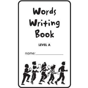  The Words Writing Book (Level A, Grades 1 2) Books
