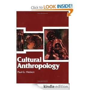 Cultural Anthropology Paul G. Hiebert  Kindle Store