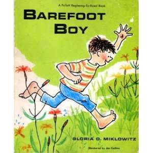  barefoot boy (9780695306809) gloria d. miklowitz Books