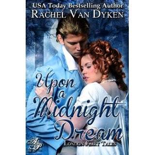 Upon a Midnight Dream by Rachel Van Dyken (May 27, 2012)