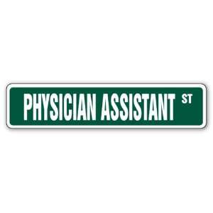   ASSISTANT Street Sign doctor health signs Patio, Lawn & Garden