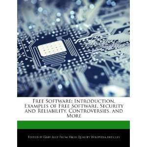 : Introduction, Examples of Free Software, Security and Reliability 