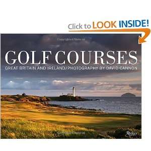  Golf Courses Great Britain and Ireland [Hardcover] David 