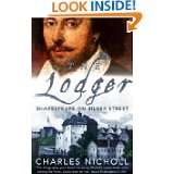 Lodger Shakespeare on Silver Street by Charles Nicholl (Jul 3, 2008)