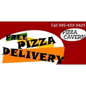  3x6 Vinyl Banner   Free Pizza Delivery 