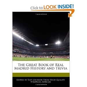  The Great Book of Real Madrid History and Trivia 