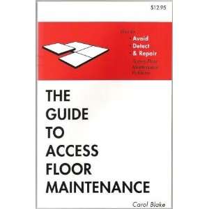 The Guide to Access Floor Maintenance