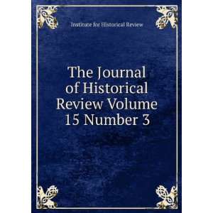  The Journal of Historical Review Volume 15 Number 3 