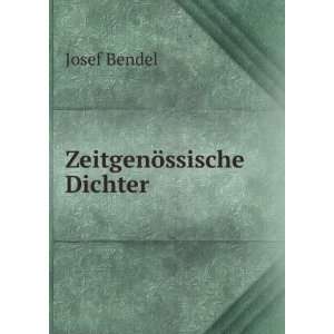  ZeitgenÃ¶ssische Dichter Josef Bendel Books