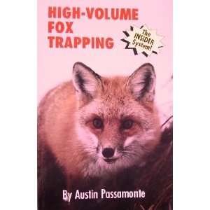  High Volume Fox Trapping by Austin Passamonte (book 