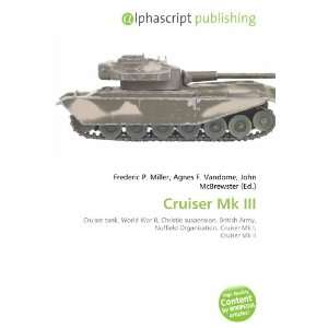  Cruiser Mk III (9786132827654) Books
