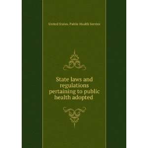   public health adopted . United States. Public Health Service Books