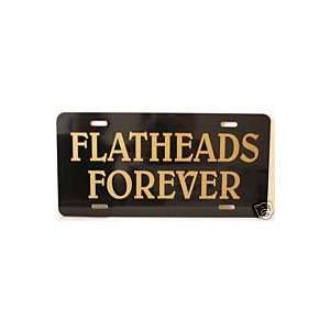  FLATHEADS FOREVER LICENSE PLATE: Automotive
