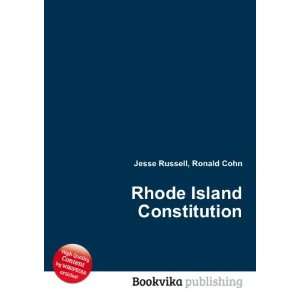  Rhode Island Constitution Ronald Cohn Jesse Russell 