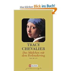 Das Mädchen mit dem Perlenohrring: .de: Tracy Chevalier 