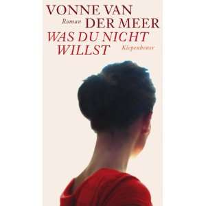   du nicht willst  Vonne van der Meer, Arne Braun Bücher