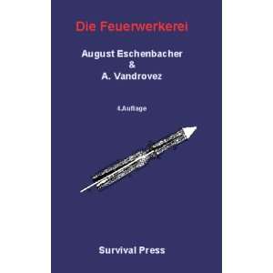     August Eschenbacher, A. Vandrovez Bücher