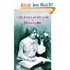 Alles Sehen kommt von der Seele Die Lebensgeschichte der Helen Keller 