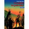 Tecumseh, Häuptling der Indianer. Ruhm und Tod des großen Mannes 