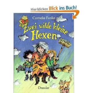 Zwei wilde kleine Hexen  Cornelia Funke Bücher