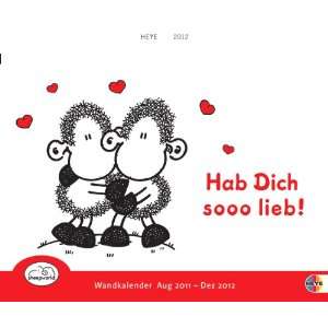 Sheepworld Hab Dich sooo lieb! Schüler Wandkalender 2012: Schüler 