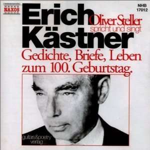Erich Kästner. Gedichte, Briefe, Leben zum 100. Geburtstag (Hörbuch 